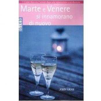 Marte e Venere si innamorano di nuovo. Come ritrovare l'amore dopo una separazione o un divorzio