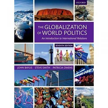 The Globalization of World Politics: An Introduction to International Relations