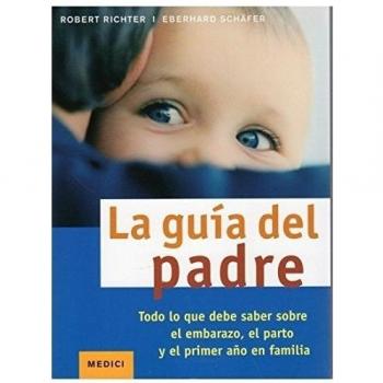La guia del padre (Tapa blanda).