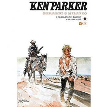 Ken Parker núm. 22: A dos pasos del paraíso/Camino a Yuma