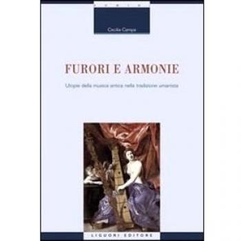 Furori e armonie. Utopie della musica antica nella tradizione umanistica