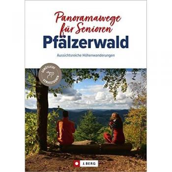 Panoramawege für Senioren Pfälzerwald