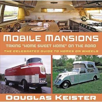 Mobile Mansions: Taking Home Sweet Home on the Road