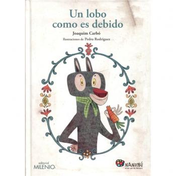 Un lobo como es debido