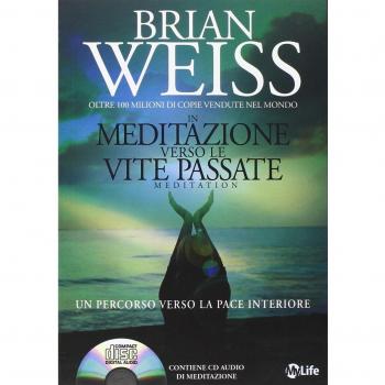 In meditazione verso le vite passate. Un percorso verso la pace interiore