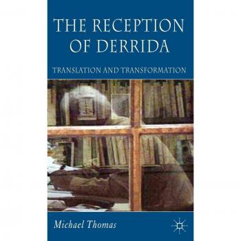 The Reception of Derrida