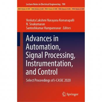 Advances in Automation, Signal Processing, Instrumentation, and Control