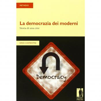 La democrazia dei moderni. Storia di una crisi