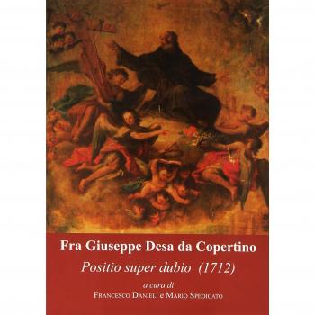 Fra' Giuseppe Desa da Copertino. Positio super dubio (1712)