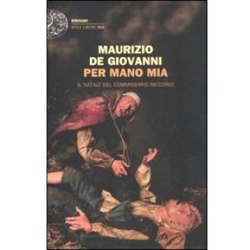 Per mano mia. Il Natale del commissario Ricciardi
