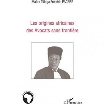 Les origines africaines des Avocats sans frontière