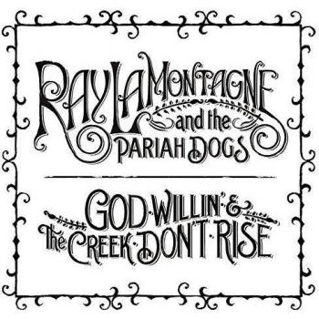 God Willin' & the Creek Don't Rise