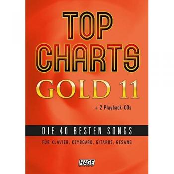 Top Charts Gold 11 (mit 2 CDs): Die 40 besten Songs für Klavier, Keyboard, Gitarre und Gesang.