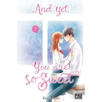 And yet, you are so sweet T07