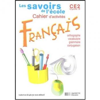 Savoirs de l'école : Français, CE2