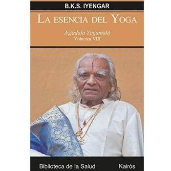La esencia del yoga VIII