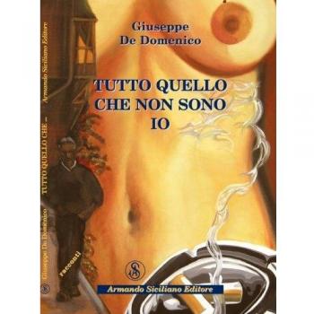 Tutto quello che non sono io