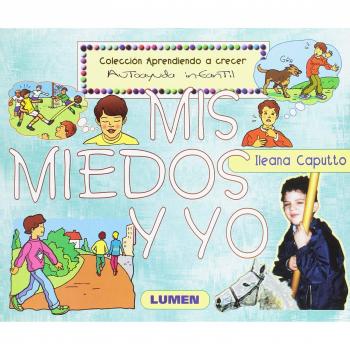 MIS MIEDOS Y YO