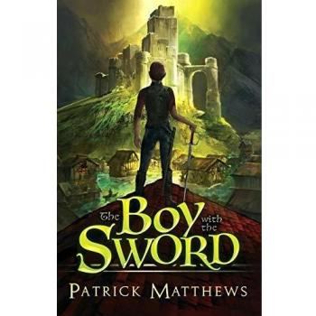 The Boy With The Sword (Dragon Run, Band 2)