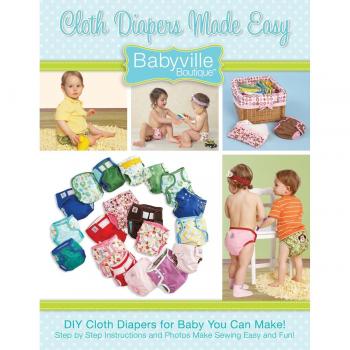 Easy Cloth Diaper Creation Book