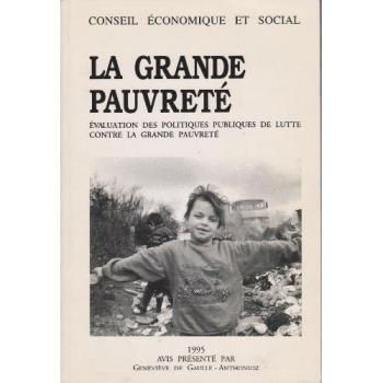 Evaluation des politiques publiques de lutte contre la grande pauvreté Séances des 11 et 12 juillet 1995