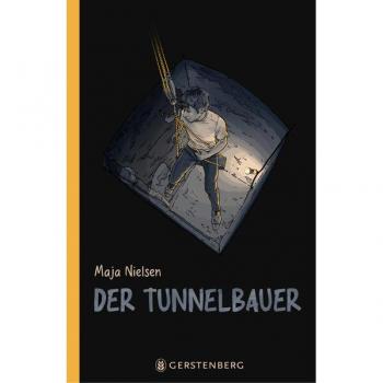 Gerstenberg Der Tunnelbauer