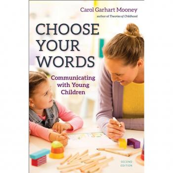 Choose Your Words : Communicating with Young Children