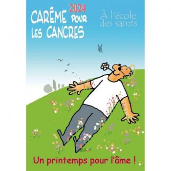 Carême pour les cancres à l'école des saints 2024. Un printemps pour l'âme !