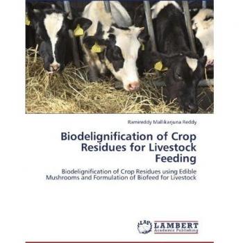 Biodelignification of Crop Residues for Livestock Feeding
