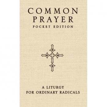 Common Prayer Pocket Edition: A Liturgy for Ordinary Radicals