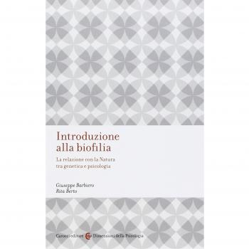 Introduzione alla biofilia. La relazione con la natura tra genetica e psicologia