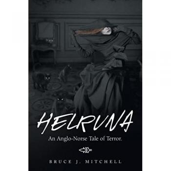 Bruce, J. Mitchell Helruna: An Anglo-Norse Tale Of Terror.