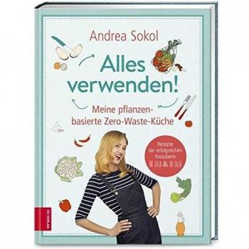 Das Alles-verwenden-Kochbuch