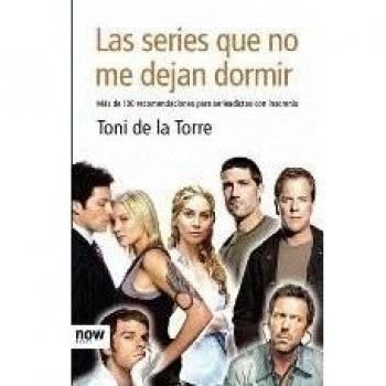 Las series que no me dejan dormir