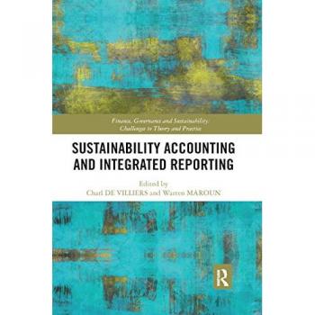 Sustainability Accounting and Integrated Reporting (Finance, Governance and Sustainability)