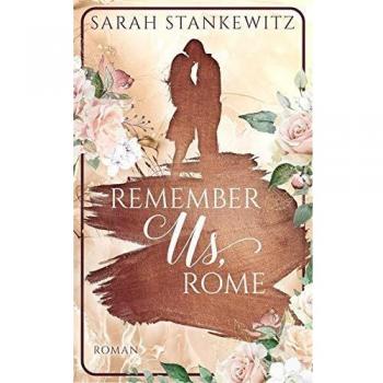 Remember Us, Rome (Kinsale Lovestory)