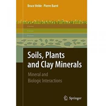 Soils Plants and Clay Minerals