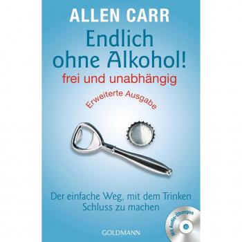 Endlich ohne Alkohol! frei und unabhängig