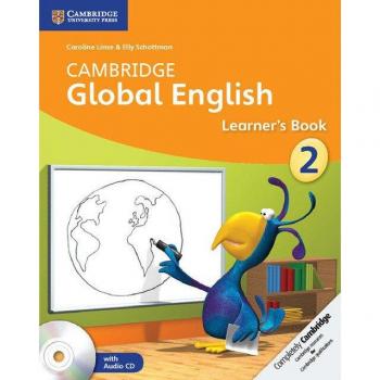 Cambridge Global English Stage 2 Stage 2 Learners Book with Audio CD by Elly Schottman