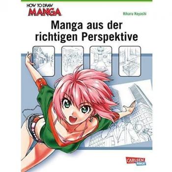 How To Draw Manga: Manga aus der richtigen Perspektive