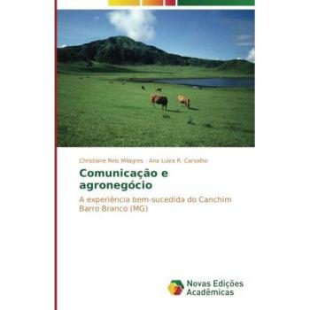 Comunicação e agronegócio: A experiência bem-sucedida do Canchim Barro Branco (MG)