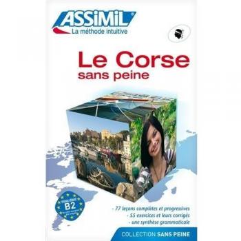 ASSiMiL Weitere Kurse für Franzosen (regional) / Le corse sans peine: Lehrbuch