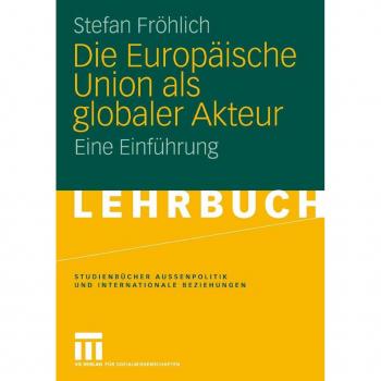 Vitalsource Technologies, Inc. Die Europaische Union Als Globaler Akteur