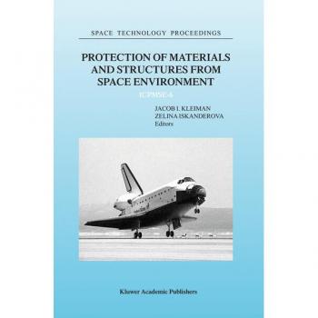 Protection of Materials and Structures from Space Environment