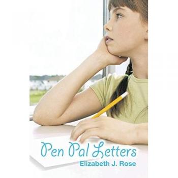 Rose, Elizabeth J.: Pen Pal Letters