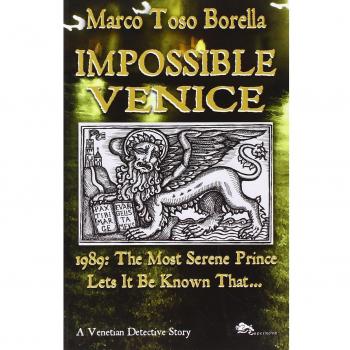 Impossible Venice 1989. The most serene prince lets it be known that...