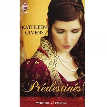 Kathleen Givens Predestines (Aventures Et Passions)
