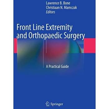 Front Line Extremity and Orthopaedic Surgery