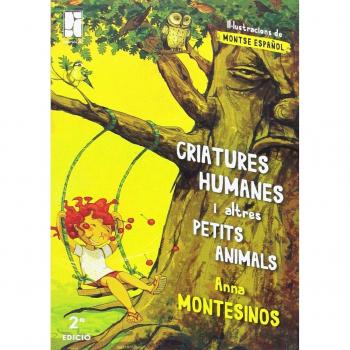 Criatures humanes i altres petits animals