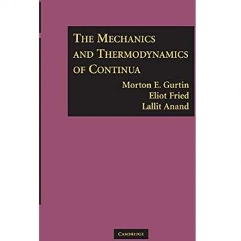 The Mechanics and Thermodynamics of Continua by Lallit Massachusetts Institute of Technology Anand